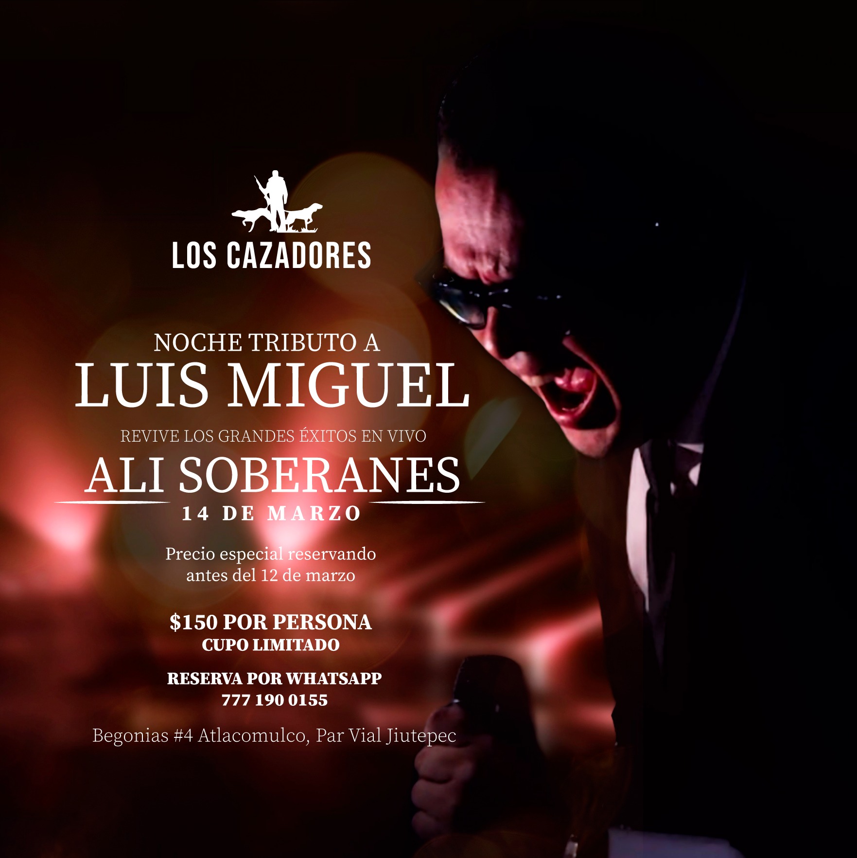 Evento especial Los Cazadores